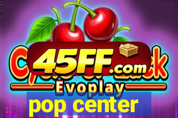 pop center - centro popular de compras